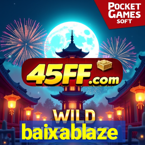 baixablaze