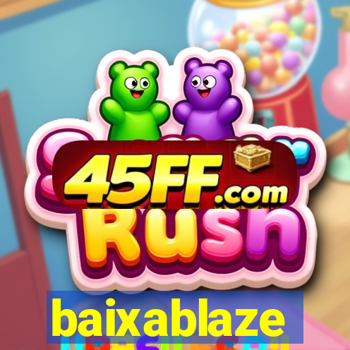 baixablaze