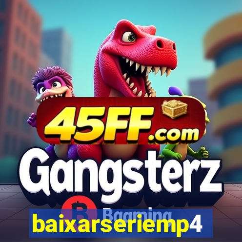 baixarseriemp4