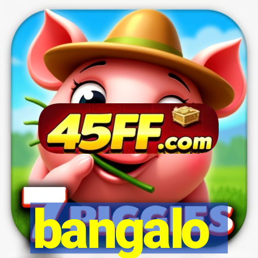 bangalo
