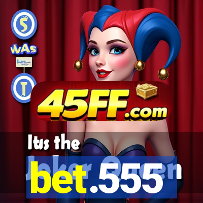 bet.555