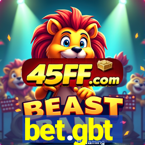 bet.gbt