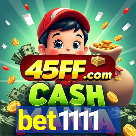 bet1111