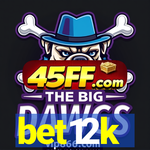 bet12k