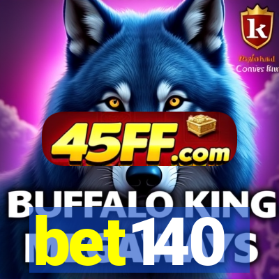 bet140