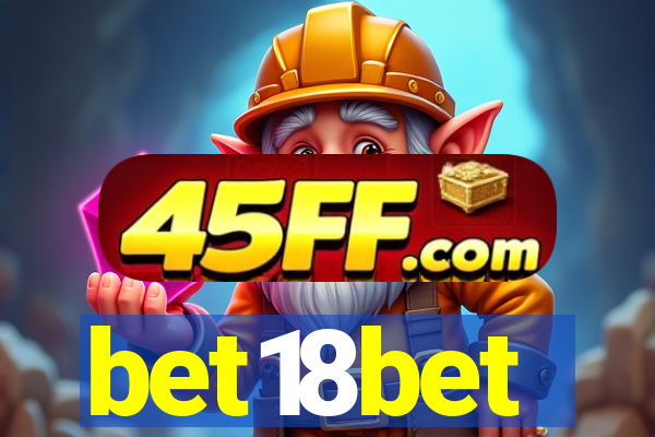 bet18bet