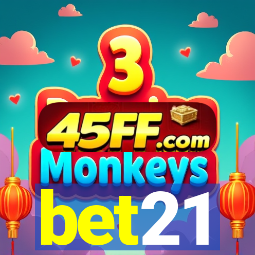 bet21