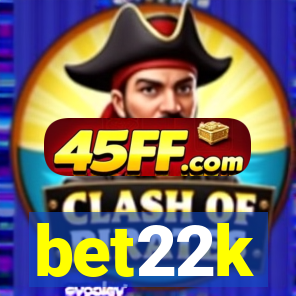 bet22k