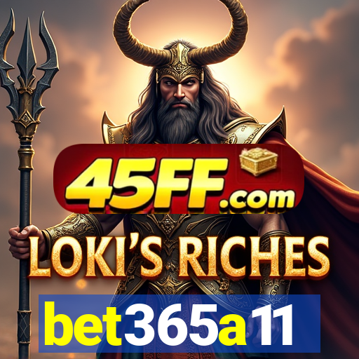 bet365a11