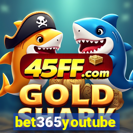 bet365youtube
