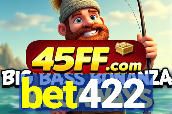 bet422