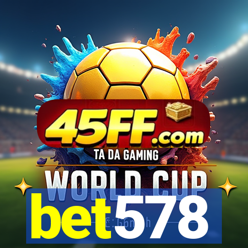 bet578