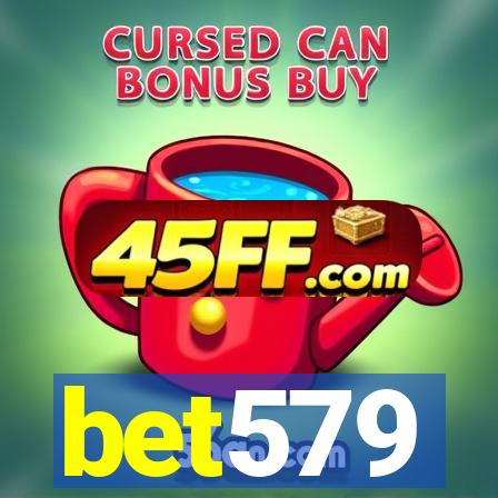 bet579