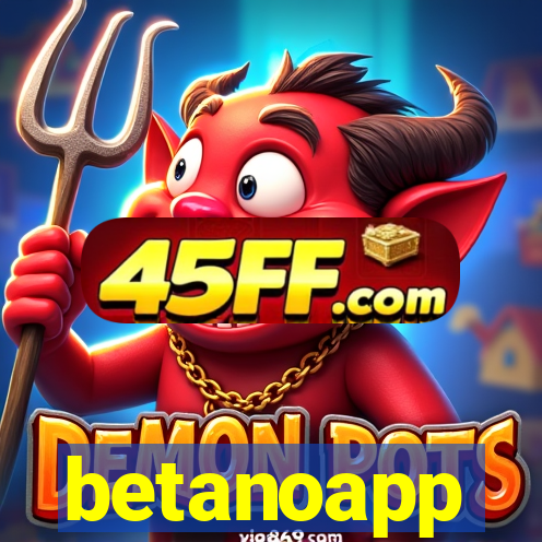 betanoapp