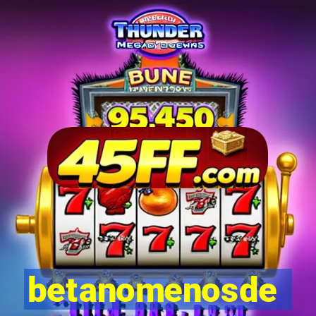 betanomenosde