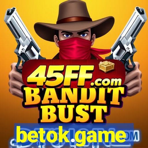 betok.game