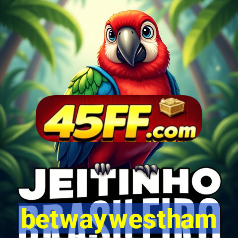 betwaywestham