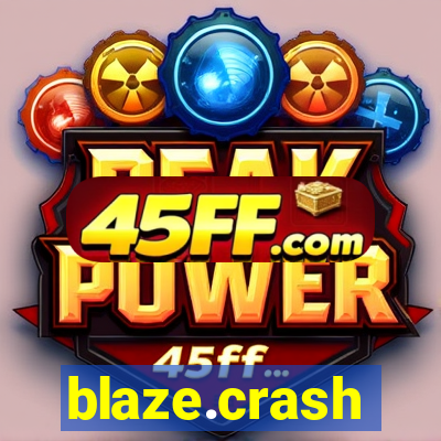 blaze.crash