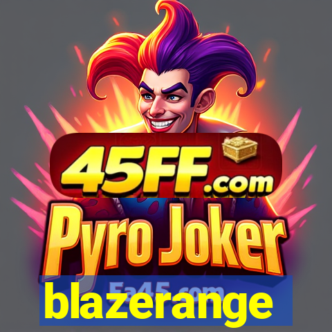 blazerange