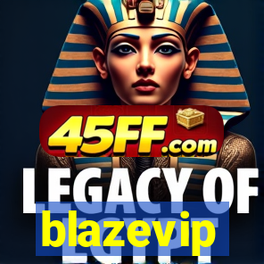 blazevip