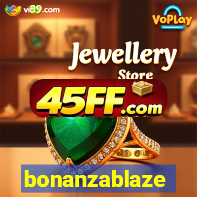 bonanzablaze