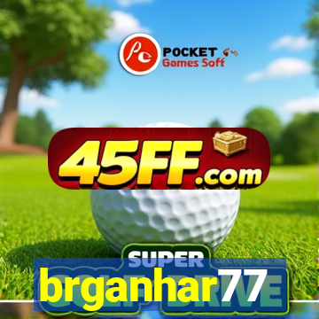 brganhar77
