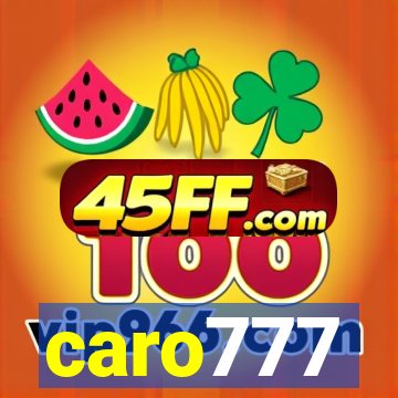 caro777