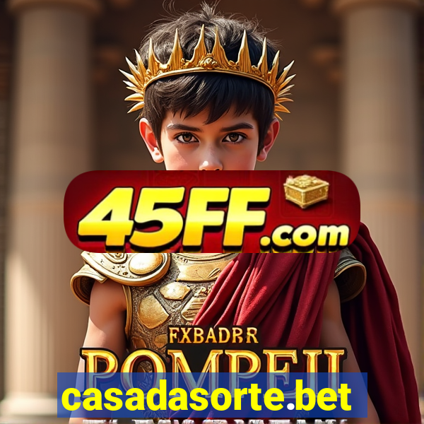 casadasorte.bet