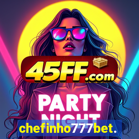 chefinho777bet.com