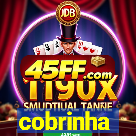 cobrinha