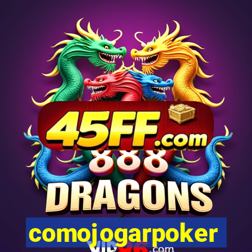 comojogarpoker