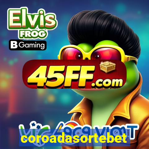 coroadasortebet.com