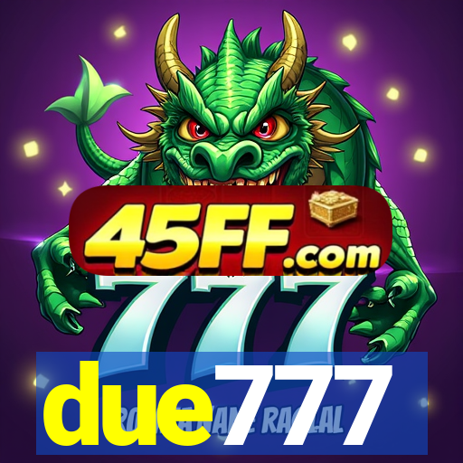 due777