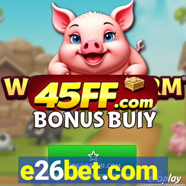 e26bet.com