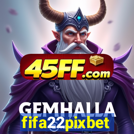 fifa22pixbet
