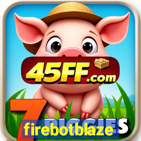 firebotblaze