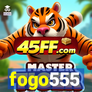 fogo555