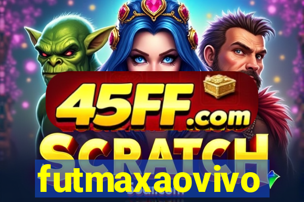 futmaxaovivo