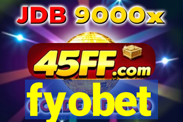 fyobet