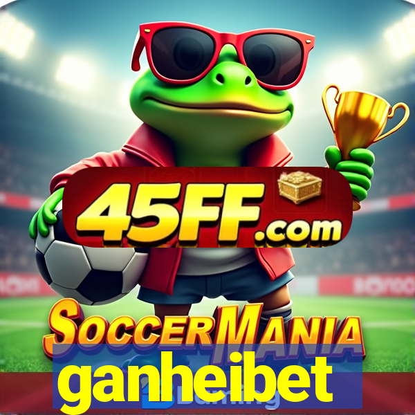 ganheibet