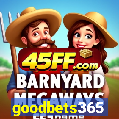 goodbets365