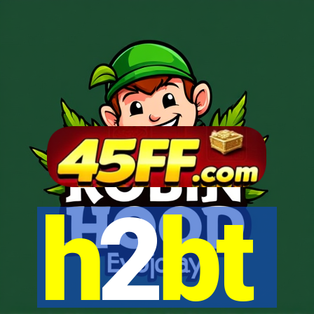 h2bt
