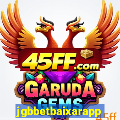 jgbbetbaixarapp