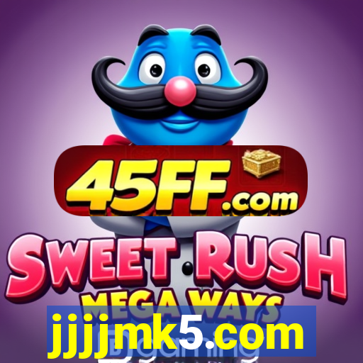 jjjjmk5.com