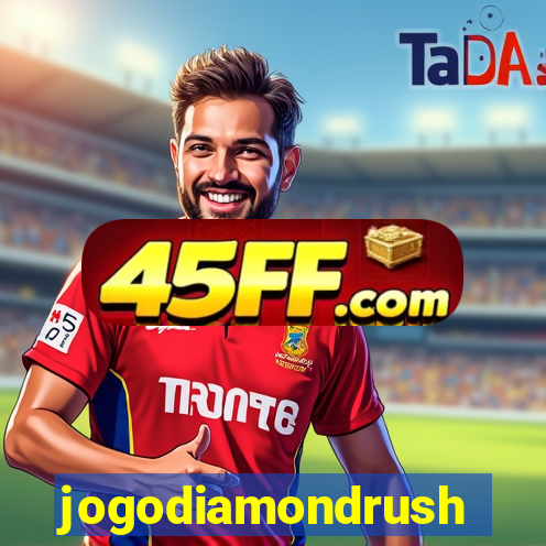 jogodiamondrush