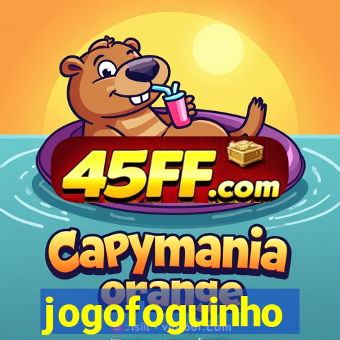 jogofoguinho