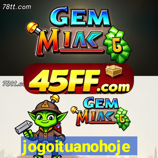 jogoituanohoje