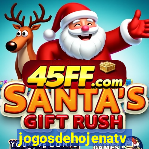 jogosdehojenatv