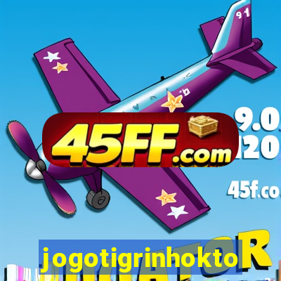 jogotigrinhokto
