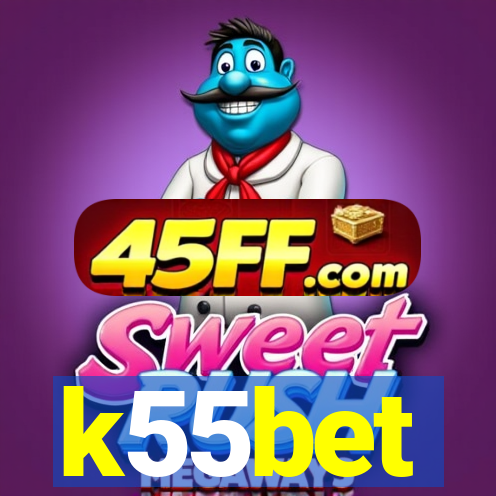 k55bet